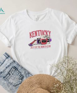 Kentucky Jelly Of The Month Club Shirt