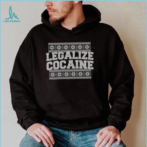 Legalize cocaine tacky Ugly Christmas sweatshirt