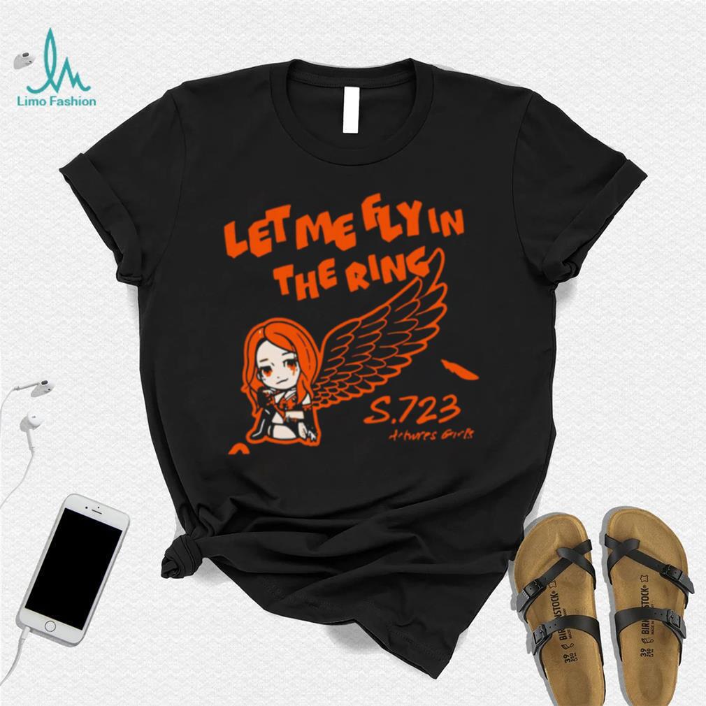 Let me flying the Ring S 723 shirt Let me flying the Ring S 723 shirt