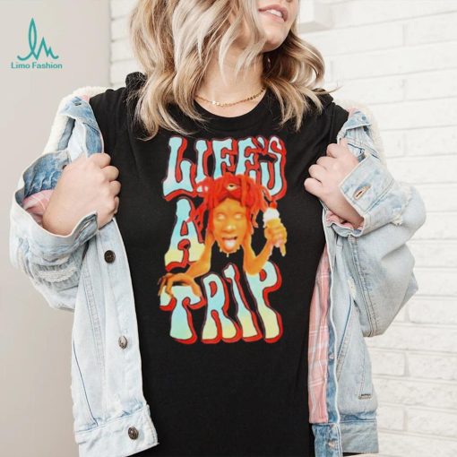 Lifes A Trip Trippieland Trippie Redd Shirt