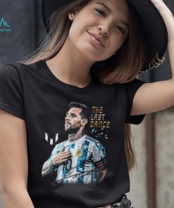 Lionel Messi The Last Dance Goat Forever A Legend Signature T Shirt