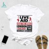 Live Aid 1985 Feed The World Ondon England Shirt