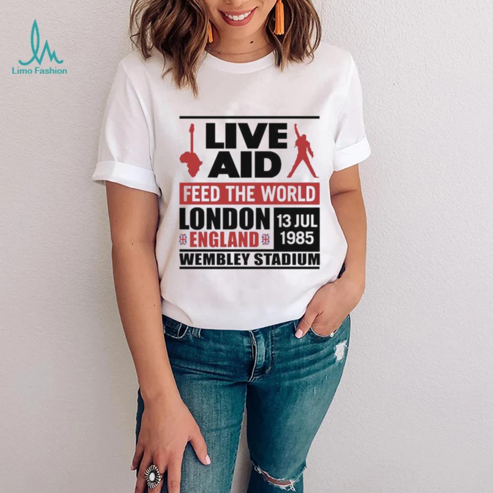 Live Aid 1985 Feed The World Ondon England Shirt Live Aid 1985 Feed The World Ondon England Shirt
