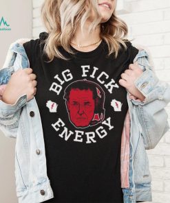 Luke Fickell Big Fick Energy Shirt