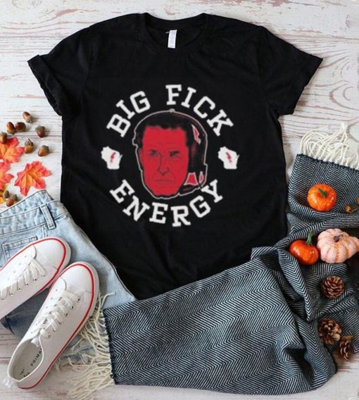 Luke Fickell Big Fick Energy T Shirt