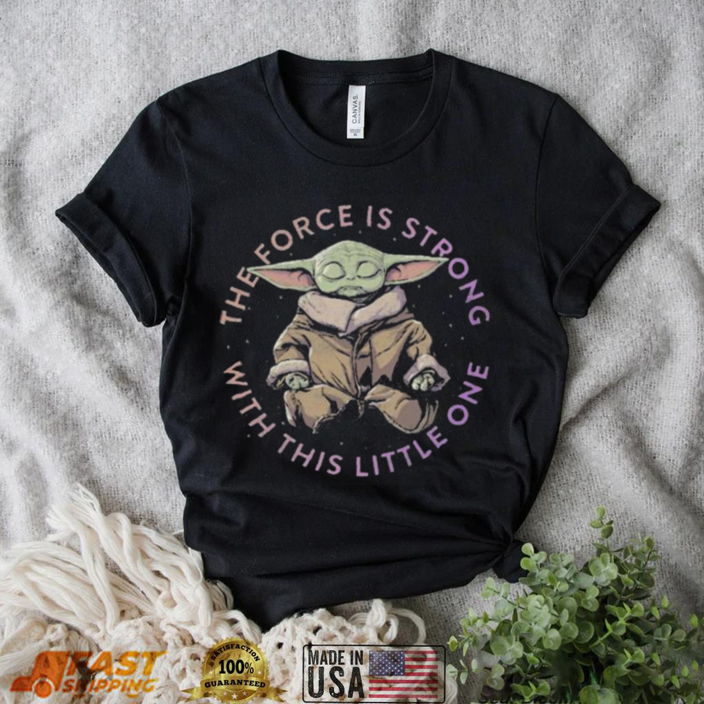 Master Yoda yoga the force is strong with this little one shirt Master Yoda yoga the force is strong with this little one shirt