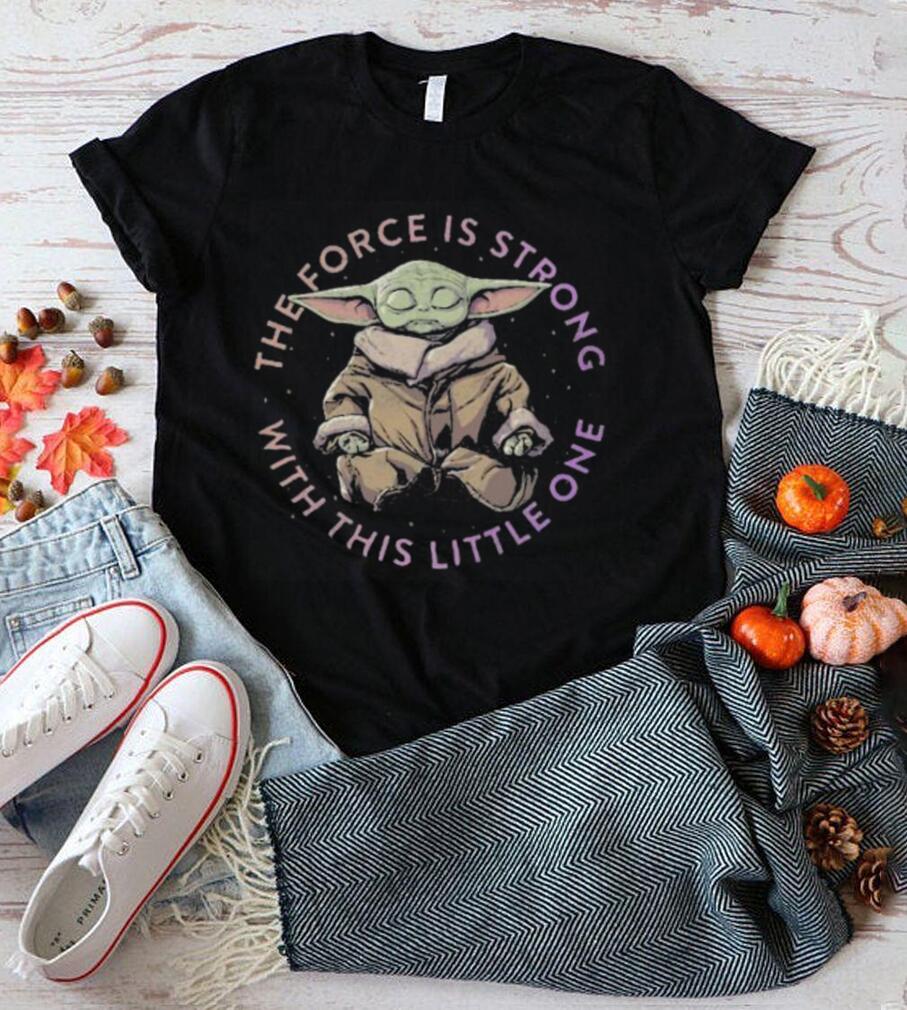 Master Yoda yoga the force is strong with this little one shirt Master Yoda yoga the force is strong with this little one shirt