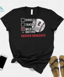 Mentally Dating Xander Bogaerts – Xan Diego T Shirt