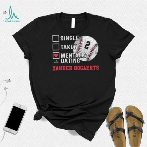 Mentally Dating Xander Bogaerts – Xan Diego T Shirt