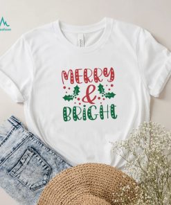 Merry And Bright Christmas Shirt2