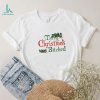 Merry Christmas Bitches Shirt