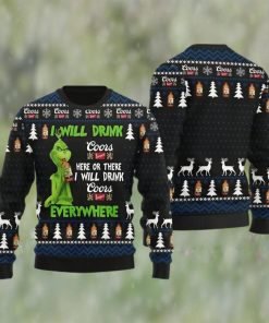 Merry Xmas Funny Grinch I Will Drink Coors Banquet Everywhere Christmas Ugly Sweater