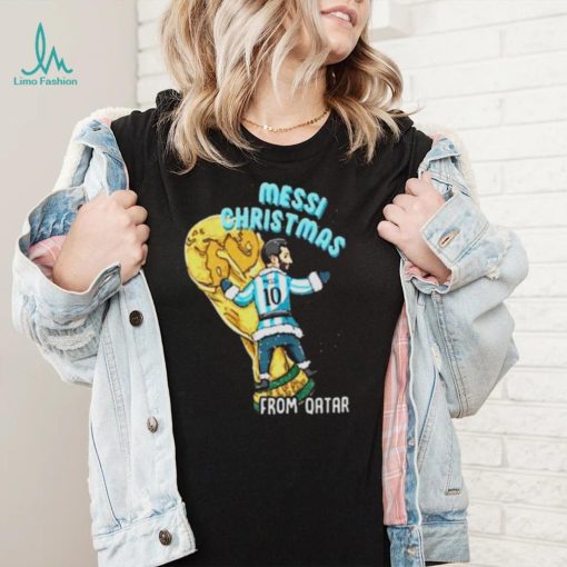 Messi Christmas From Qatar Lionel Messi T Shirt