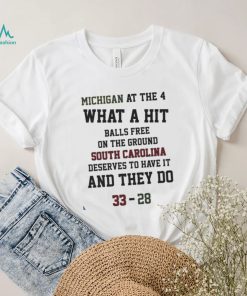 Michigan At The 4 What A Hit Balls Free On The Ground South Carolina Gamecocks Shirt2
