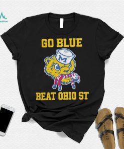 Michiganwolverines go blue beat Ohio st shirt