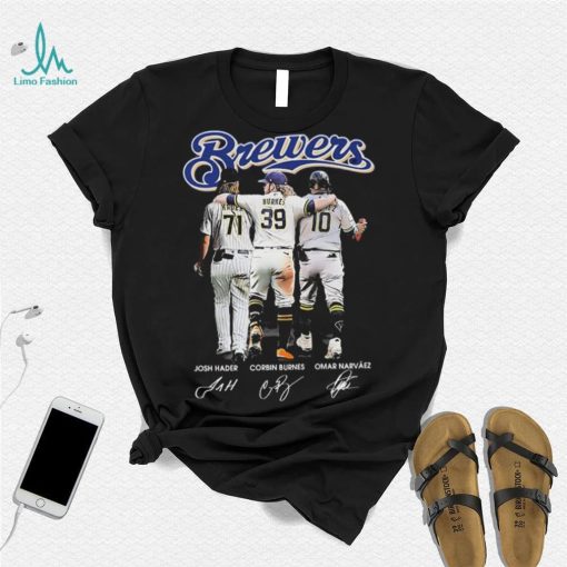 Milwaukee Brewers Josh Hader Corbin Burnes And Omar Narvaez Signatures Shirt