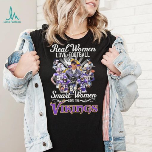 Minnesota Vikings Real Women Love Football Smart Women Love The Vikings 2022 Signatures Shirt