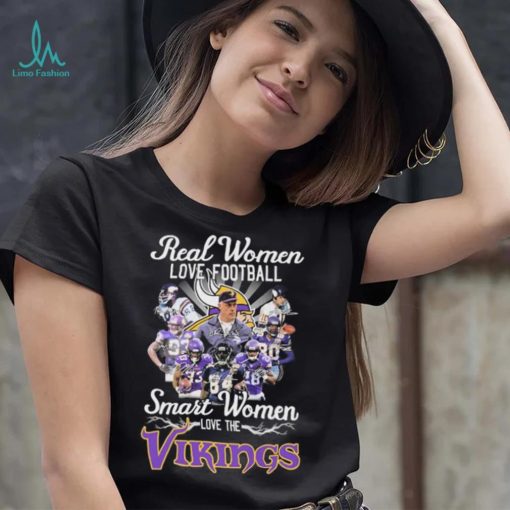 Minnesota Vikings Real Women Love Football Smart Women Love The Vikings 2022 Signatures Shirt