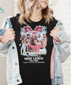Mississippi State 128th Anniversary 1895 – 2023 Rest In Peace Mike Leach 1961 – 2022 Thank You For The Memories Shirt
