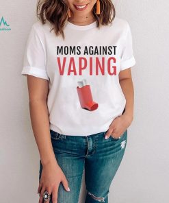 Moms Against Vaping T shirt