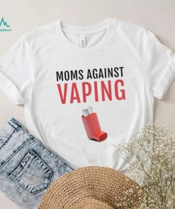 Moms Against Vaping T shirt