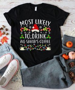 Most Likely To Eat Santa’s Coffee Christmas Lights Shirt