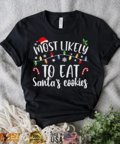 Most Likely To Eat Santa’s Cookies Christmas Lights Shirt