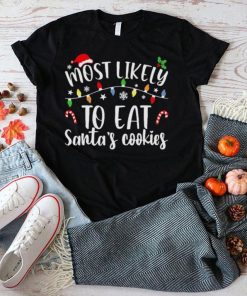 Most Likely To Eat Santa’s Cookies Christmas Lights Shirt