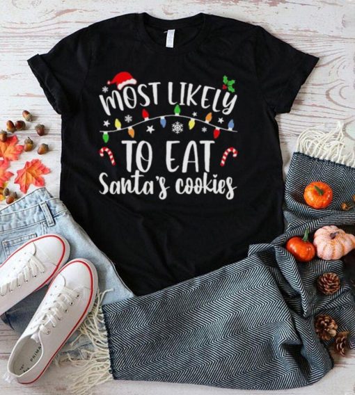 Most Likely To Eat Santa’s Cookies Christmas Lights Shirt