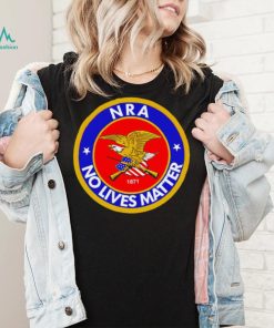 NRA no lives matter retro logo shirt