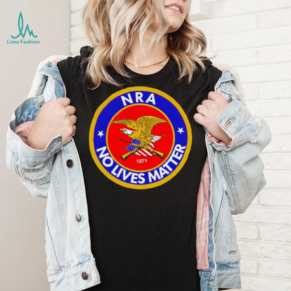 NRA no lives matter retro logo shirt NRA no lives matter retro logo shirt