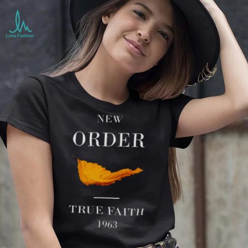 New Order True Faith 1963 shirt