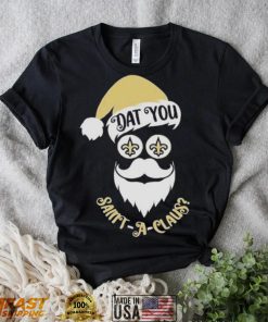 New Orleans Saints Dat You Saint A Claus Christmas 2022 Sweater