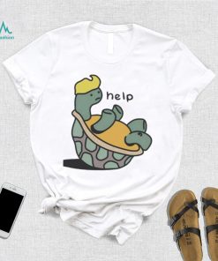 Obese Turtle Donald Trump Send Help Shirt