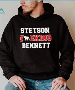 Official Georgia Bulldogs Stetson Fucking Bennett t shirt