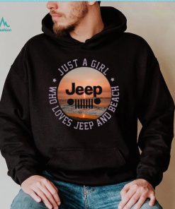 Official Just A Girl Jeep Who Loves Jeep And Beach Shirt