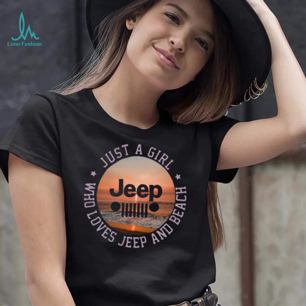 Official Just A Girl Jeep Who Loves Jeep And Beach Shirt Official Just A Girl Jeep Who Loves Jeep And Beach Shirt