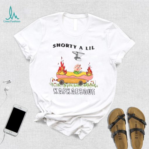 Official shorty a lil kafkaesque funny t shirt