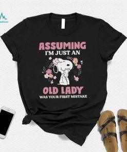 Official snoopy assuming i’m just an old lady was your first mistake american shirt