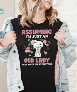 Official snoopy assuming i’m just an old lady was your first mistake american shirt