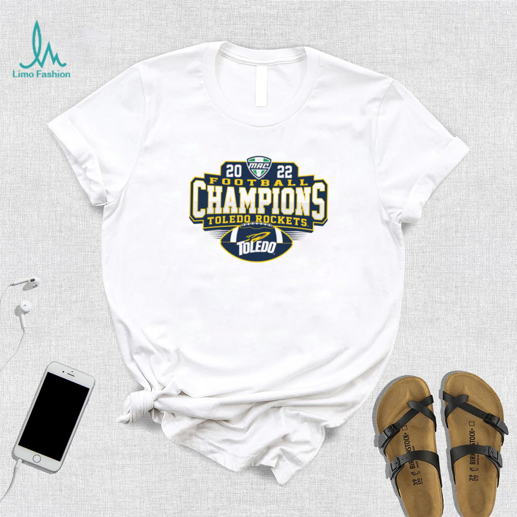 Official toledo rockets 2022 mac football champions locker room shirt Official toledo rockets 2022 mac football champions locker room shirt