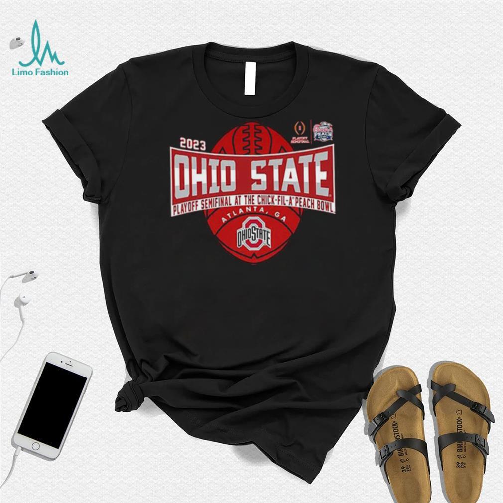 Ohio State Buckeyes 2023 CFP Semifinals Chick fil a Peach Bowl Shirt Ohio State Buckeyes 2023 CFP Semifinals Chick fil a Peach Bowl Shirt
