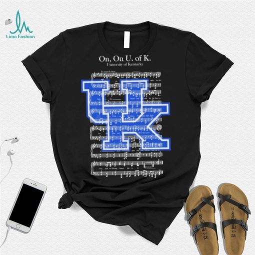 On, On U Of K Fight Song University Of Kentucky Shirt