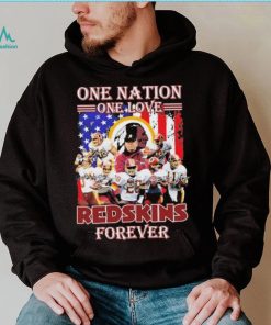 One Nation One Love Redskins Forever Shirt