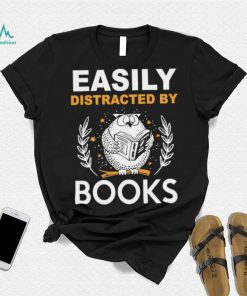 Owl Easily Distracted By Books Shirt