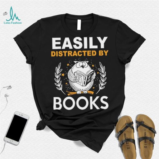 Owl Easily Distracted By Books Shirt