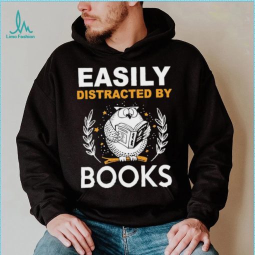 Owl Easily Distracted By Books Shirt