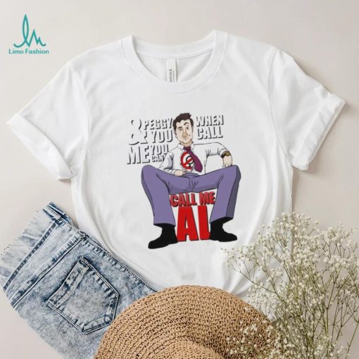 Peggy You When Call Me You Can Call Me Al Paul Simon Shirt