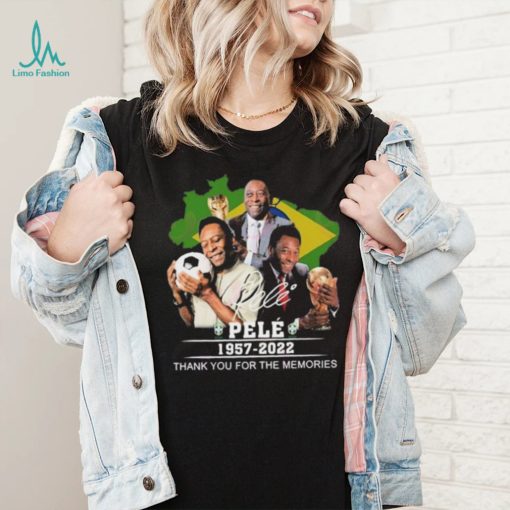 Pele 1957 – 2022 Thank You For The Memories T Shirt