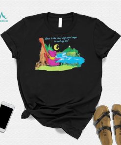 Pink Bear listen to the river sing sweet songs to rock my soul shirt